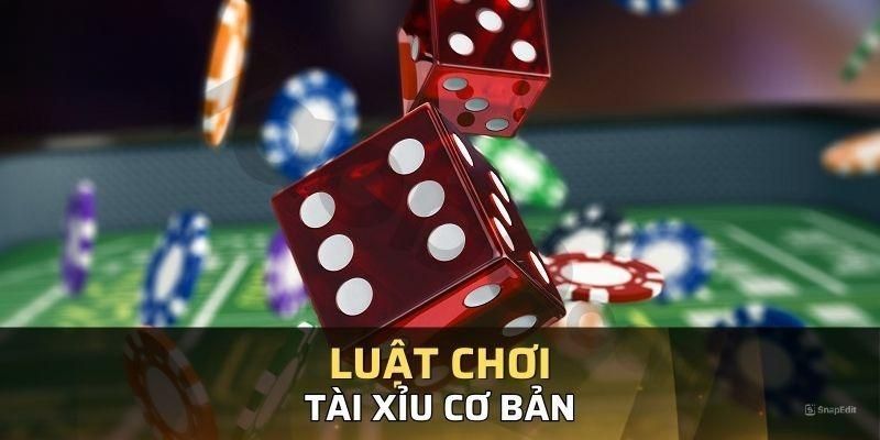 Tài xỉu với luật chơi chi tiết