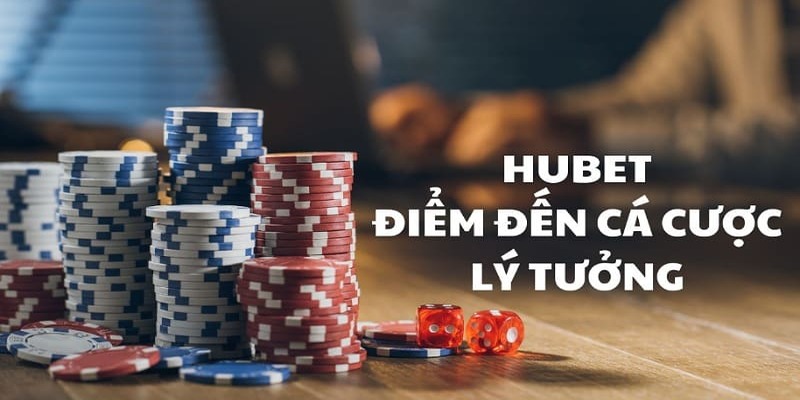 Lý do khách hàng nên truy cập HUBET để trải nghiệm