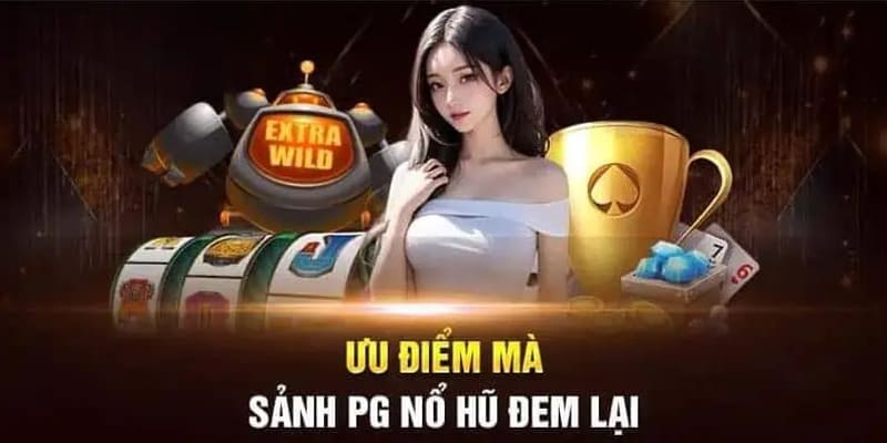 Đánh giá về chất lượng sảnh PG
