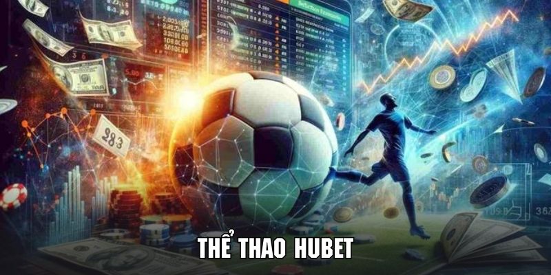 Tổng quan thể thao hubet