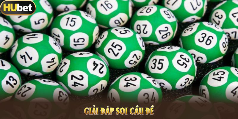 Giải đáp soi cầu đề hỗ trợ người chơi tự tin hơn